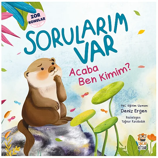 Sorularım Var - Acaba Ben Kimim? - 1